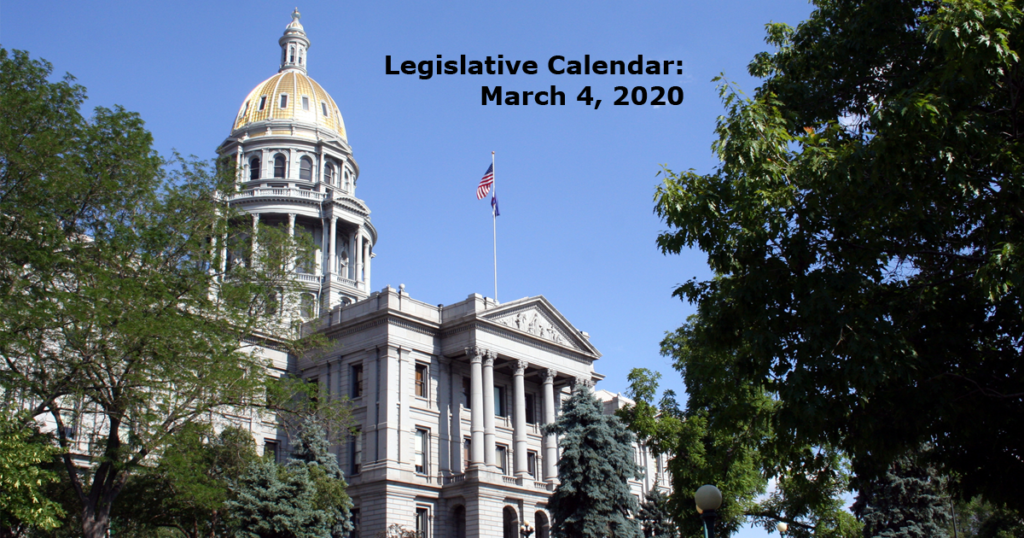 Colorado Legislative Calendar March 4, 2020 Colorado Citizens Press